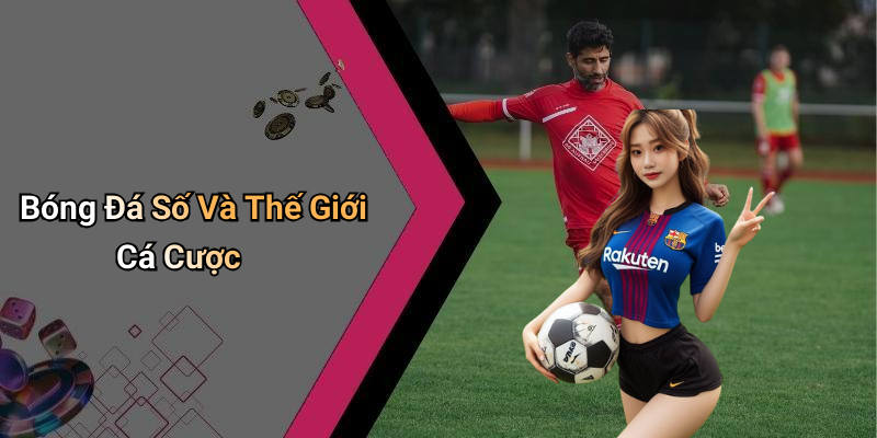 Bóng Đá Số Là Gì?