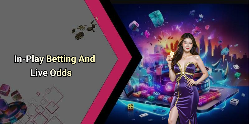 In-Play Betting And Live Odds